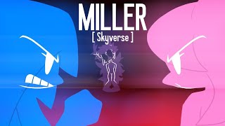 Miller but its The Skyverse  FNF Cover [upl. by Airdnassac]