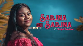 SADJNA OH SADJNA  RADJNI BOEDHOE  PROD BY DJWALA [upl. by Haugen]