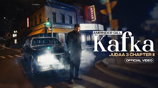 Kafka Official Video  Amrinder Gill  Gurlez Akhtar  Dr Zeus  Raj Ranjodh  Judaa 3  Chapter 2 [upl. by Elizabeth]