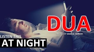 Beautiful Dua during the night ᴴᴰ  MUST Listen Every Night [upl. by Asia716]