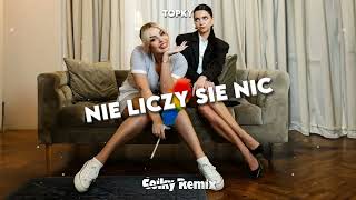 Topky  Nie liczy się nic COIKY REMIX [upl. by Sorensen]