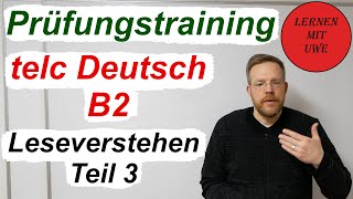 telc Deutsch B2 – Prüfung  03  Erklärung und Tipps zum Leseverstehen Teil 3 [upl. by Laira829]