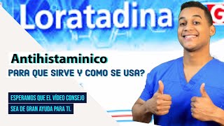 LORATADINA para que sirve  Dosis y Como se toma 💊 Para la Alergia [upl. by Simsar]