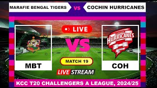 T20 Live  Marafie Bengal Tigers vs Cochin Hurricanes Live Cricket Score amp Commentary [upl. by Jer]