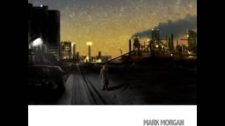 Mark Morgan  City of The Dead [upl. by Griseldis]