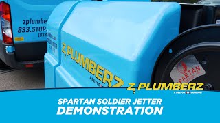 Z PLUMBERZ  Spartan Soldier Jetter Demonstration [upl. by Garrot566]