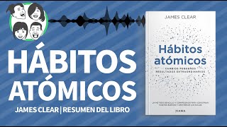 Hábitos Atómicos  Cambios Pequeños Resultados Extraordinarios  James Clear [upl. by Izak424]