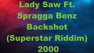 Lady Saw Backshot Superstar Riddim 2000 Lady Saw Backshot Superstar Riddim 2000 [upl. by Lirret]