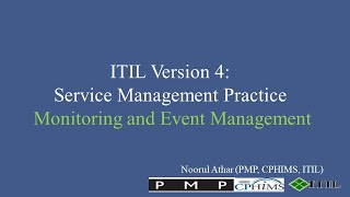 ITIL Version 4  Service Management Practice  Monitoring and Event Management [upl. by Katzen]