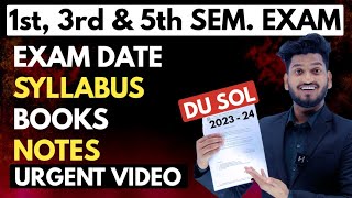 DU SOL EXAM 2023  24 Sem 1st 3rd amp 5th Exam Date Sheet  Syllabus  Notes  Important Questions [upl. by Adnih]