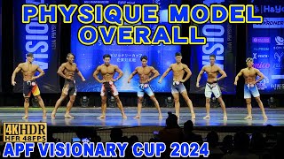 【APF VISIONARY CUP 2024】PHYSIQUE MODEL OVERALL  フィジークモデルオーバーオール APF ビジョナリーカップ 2024 [upl. by Brendan917]