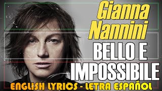 BELLO E IMPOSSIBILE  Gianna Nannini 1986 Letra Español English Lyrics Testo italiano [upl. by Laval]