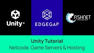 2024 Game Server Hosting with FishNetworking Netcode amp Edgegap  Tutorial [upl. by Melvin]