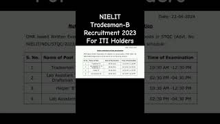 NIELIT TradesmanB Recruitment 2024 For ITI Holders examdate [upl. by Suzi954]