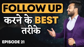 Follow Up करने के Best तरीके  How To Follow Up Professionally In Network Marketing [upl. by Eidolem163]