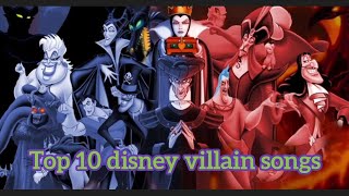 Top 10 disney villain songs [upl. by Remled]