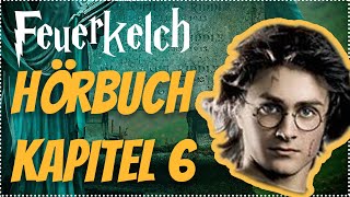 Harry Potter und der Feuerkelch Hörbuch Kapitel 6 Hörspiel Erwachsene Hörbuch Hörspiel [upl. by Nirual]