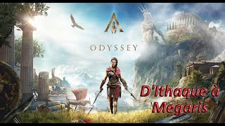 Assassins Creed Odyssey  2 DIthaque à Megaris [upl. by Tsan814]