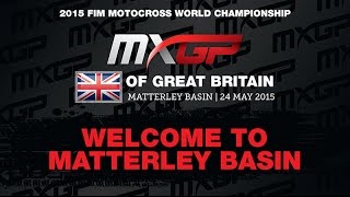 Welcome to Matterley Basin MXGP of Great Britain 2015 [upl. by Darryn]