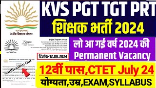 KVS Vacancy Notification 2024KVS PGT TGT PRT Teacher Vacancy 2024KVS Eligibility Syllabus Post Age [upl. by Oriana549]