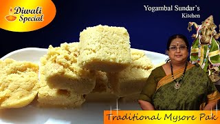 Recipe 357Diwali Special Traditional Mysore Pak [upl. by Kolosick117]