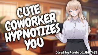 Cute Hypnotist Coworker Has A Crush On You F4A ASMR Audio Roleplay Yandere Brainwashing [upl. by Hijoung906]