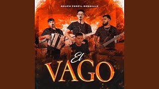 El Vago [upl. by Narhem]