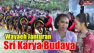 Wayaeh Janturan SRI KARYA BUDAYA Live Dukuh Lokarsa Wonoharjo Rawakele Kebumen [upl. by Ralston50]