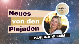 Neues von den Plejaden mit Pavlina Klemm LiveStream Event [upl. by Aihsekram567]