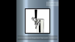 Summit Kegerator Tap Lock [upl. by Canica719]