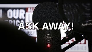 Ask Away 165 June 21 2024  Steve Shives [upl. by Adrian]