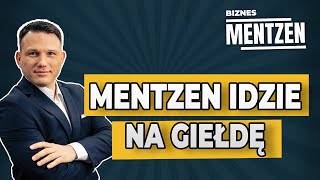 BIZNES MENTZEN 6 Mentzen idzie na giełdę [upl. by Ridgley919]