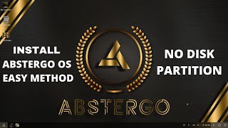 HOW TO INSTALL ABSTERGO OS WITHOUT DISK PARTION EASY METHOD [upl. by Parfitt]