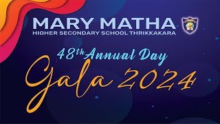 MARY MATHA HSS  48th ANNUAL DAY  GALA 2024 [upl. by Llertnahs]