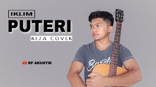 IKLIM  PUTERI  REZA COVER [upl. by Essy]