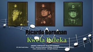 Kwela Baleka  Ricardo Bornman [upl. by Weintrob486]