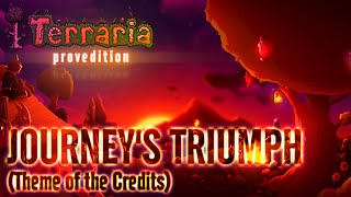 Terraria ProvEdition OST  Journeys Triumph CreditsSoundtrack Finale [upl. by Oberstone]