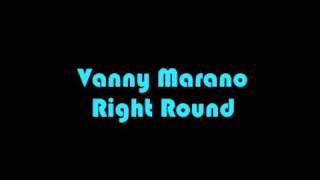 Vanny Marano  Right Round remix [upl. by Acimahs549]