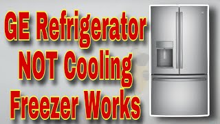 How to Fix GE French Door Refrigerator Not Cooling Freezer Working Fine  Model PFE28KSKGSS [upl. by Ehcnalb]