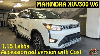 Mahindra XUV300 W6 2021 with Accessories and their Cost  Most Loved variant 👍👍 [upl. by Idnerb]