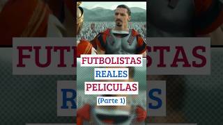 FUTBOLISTAS REALES en PELÍCULAS Parte 1😱 neymar zidane futbol [upl. by Irrep574]