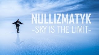 Nullizmatyk  Sky Is The Limit prod Tyran [upl. by Analah975]