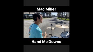 Mac Miller Hand Me Downs Drum Cover [upl. by Libys373]