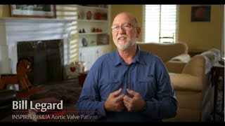 Bill Legard – Heart surgery patient Edwards Lifesciences INSPIRIS RESILIA aortic valve [upl. by Sukin]