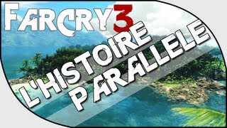 Far Cry 3 Lhistoire parallèle  épisode 1 [upl. by Cirted]