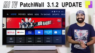 Mi TV PatchWall UPDATE 312  Whats new  All the Details by TECH SINGH [upl. by Ludie]