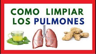 🔥 5 Formas De Limpiar Los PULMONES RÁPIDO [upl. by Braun]