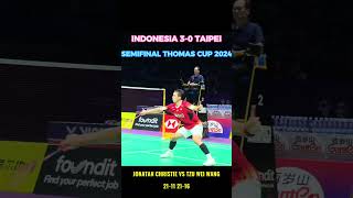 INDONESIA DI FINAL THOMAS CUP 2024 SAPU BERSIH TANPA AMPUN JONATAN CHRISTIE MENANG [upl. by Enilada]