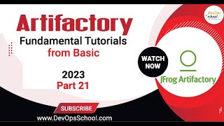 Artifactory Fundamental Tutorials from Basic 2023  Part 21 [upl. by Ebberta876]