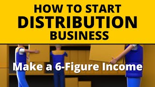 How to Start a Distribution Business for Beginners [upl. by Tayib909]